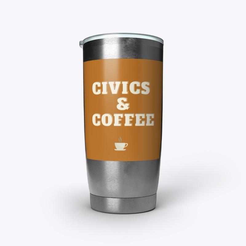 Civics &amp; Coffee Podcast